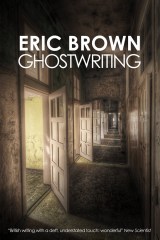 Ghostwriting by Eric Brown